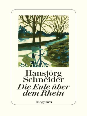 cover image of Die Eule über dem Rhein